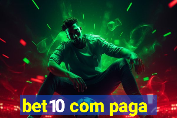 bet10 com paga